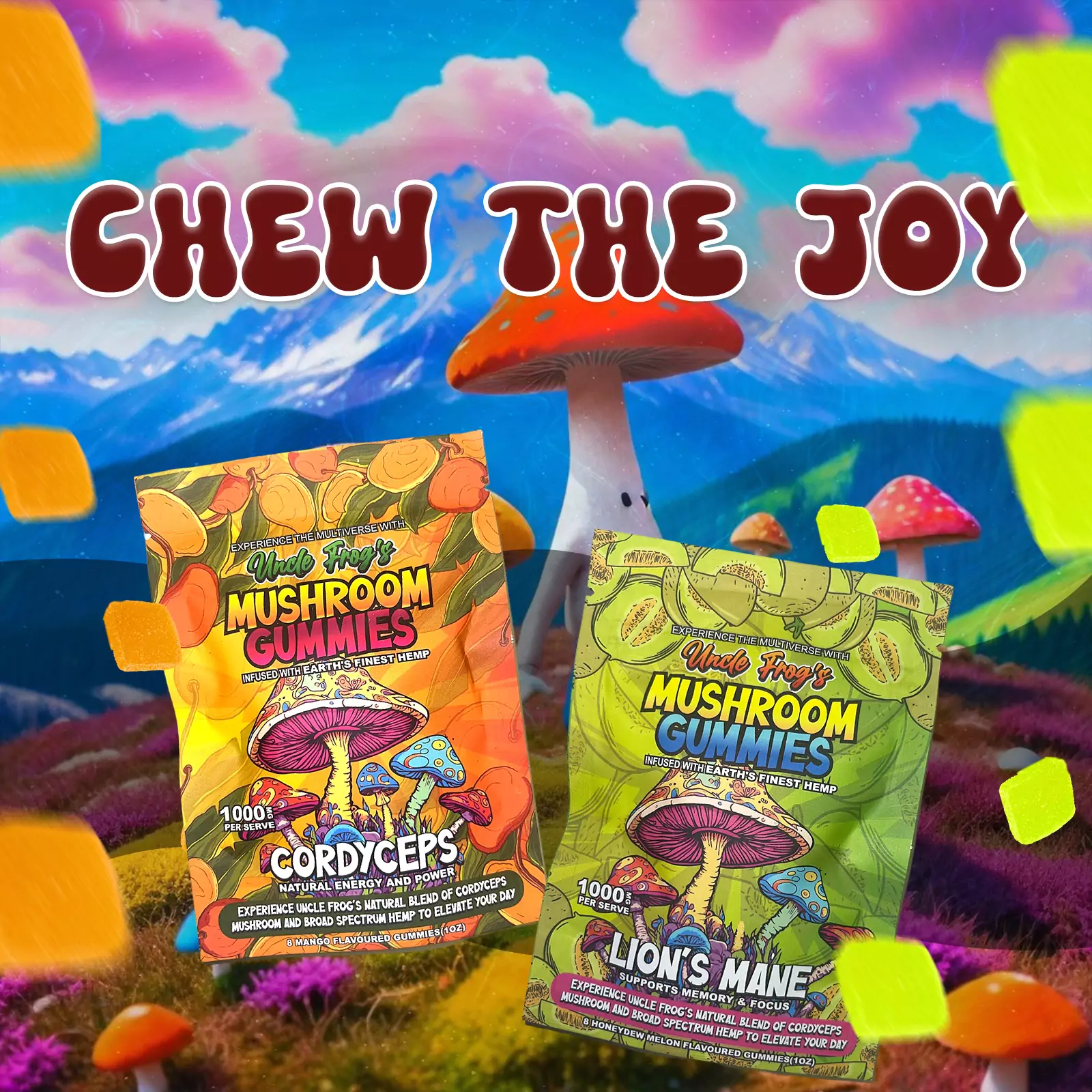 The image is a colorful advertisement featuring two packs of "Uncle Frog's Mushroom Gummies." On the left is a pack labeled "CORDYCEPS," with claims of natural energy and power, while the right pack is labeled "LION'S MANE," associated with sports memory and focus. Both are described as being infused with "earth's finest hemp," with a potency of 1000% daily serve. The background depicts a vibrant landscape with mushrooms, colorful skies, and mountainous terrain. The text "CHEW THE JOY" is prominently displayed, suggesting the gummies offer a joyful experience. The packaging is lively, with whimsical fonts and graphics.